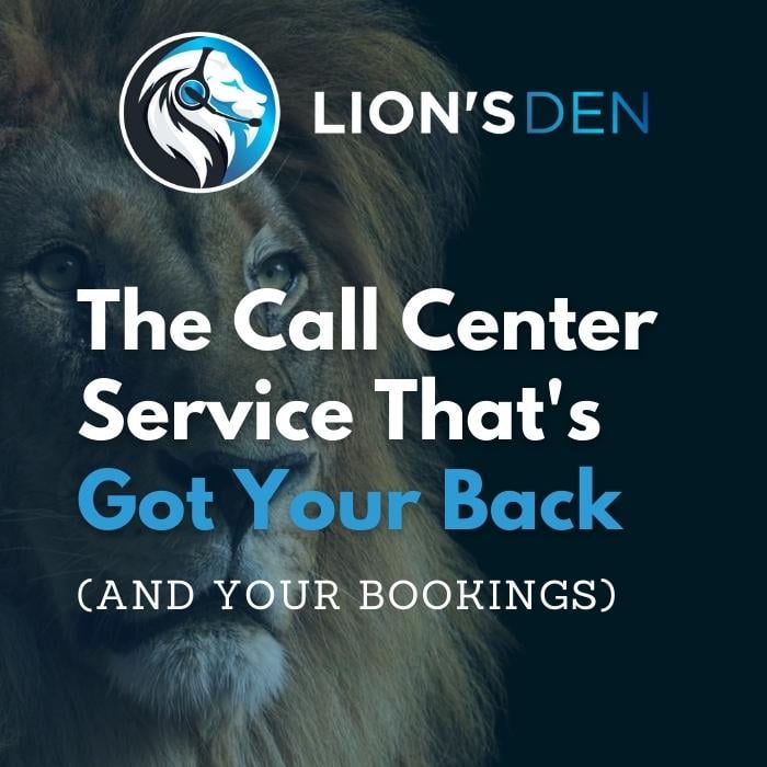 Lion's Den: The Call Center Service That's Got Your Back (and Your Bookings)