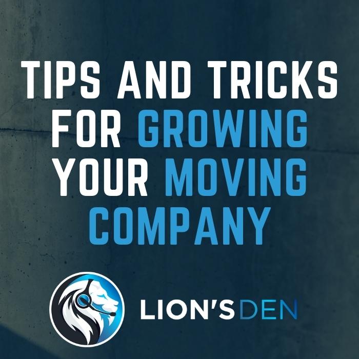 Move Your Sales Forward: Tips and Tricks for Growing Your Moving Company