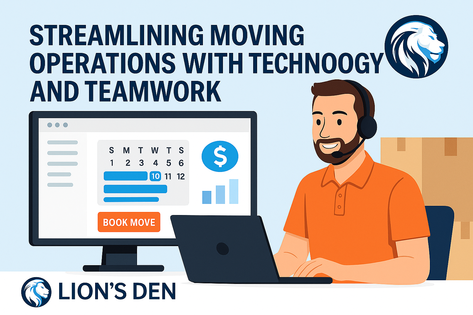 How Lion’s Den Combines Technology and Teamwork to Transform the Moving Industry